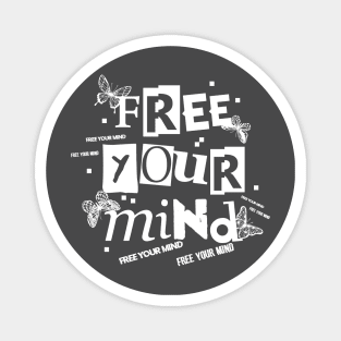 Free Your Mind Magnet